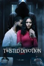 Nonton Film Twisted Devotion (2025) WONGMOVIE