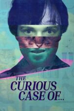 Nonton Film The Curious Case of… (2025) WONGMOVIE