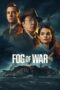Nonton Film Fog of War (2025) WONGMOVIE Nonton Film Fog of War (2025) WONGMOVIE