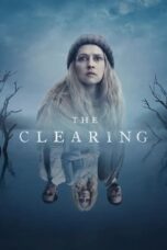 Nonton Film The Clearing (2023) WONGMOVIE