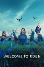 Nonton Film Welcome to Eden (2022) WONGMOVIE