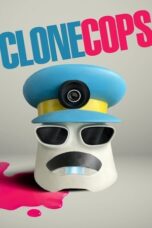 Nonton Film Clone Cops (2025) WONGMOVIE