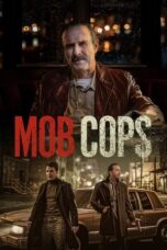 Nonton Film Mob Cops (2025) WONGMOVIE
