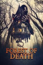 Nonton Film Forest of Death (2023) WONGMOVIE
