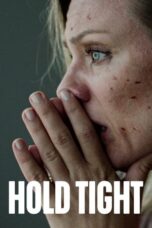 Nonton Film Hold Tight (2022) WONGMOVIE