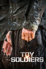 Nonton Film Toy Soldiers (2021) WONGMOVIE