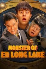 Nonton Film Monster of Er Long Lake (2025) WONGMOVIE