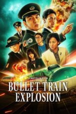 Nonton Film Bullet Train Explosion (2025) WONGMOVIE