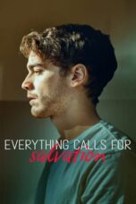 Nonton Film Everything Calls for Salvation (2022) WONGMOVIE