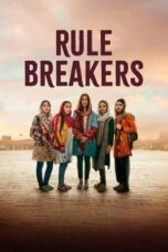 Nonton Film Rule Breakers (2025) WONGMOVIE