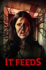 Nonton Film It Feeds (2025) WONGMOVIE