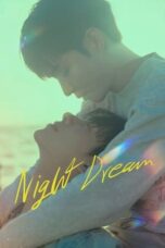 Nonton Film Night Dream (2023) WONGMOVIE