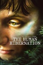 Nonton Film The Human Hibernation (2024) WONGMOVIE