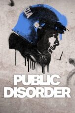 Nonton Film Public Disorder (2025) WONGMOVIE