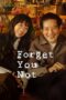 Nonton Film Forget You Not (2025) WONGMOVIE