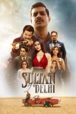 Nonton Film Sultan Of Delhi (2023) WONGMOVIE
