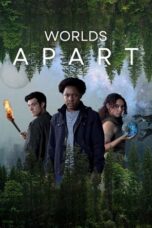 Nonton Film Worlds Apart (2025) WONGMOVIE