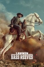 Nonton Film Lawmen: Bass Reeves (2023) WONGMOVIE