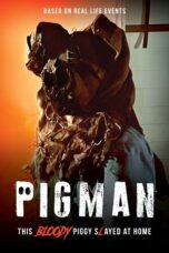 Nonton Film Pigman (2024) WONGMOVIE