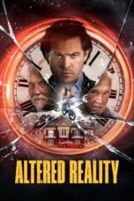 Nonton Film Altered Reality (2024) WONGMOVIE