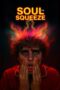 Nonton Film Soul to Squeeze (2025) WONGMOVIE