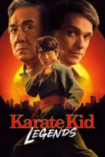 Nonton Film Karate Kid: Legends (2025) WONGMOVIE