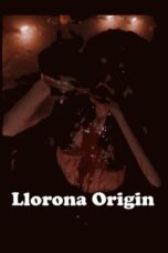Nonton Film Llorona Origin (2024) WONGMOVIE