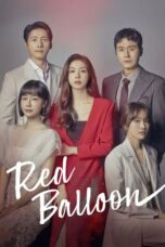 Nonton Film Red Balloon (2022) WONGMOVIE
