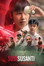 Nonton Film Susi Susanti: Love All (2019) WONGMOVIE