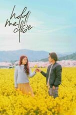 Nonton Film Hold Me Close (2024) WONGMOVIE