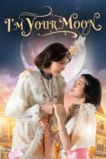 Nonton Film I’m Your Moon (2025) WONGMOVIE