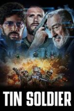 Nonton Film Tin Soldier (2025) WONGMOVIE