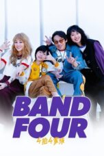 Nonton Film Band Four (2023) WONGMOVIE