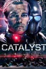 Nonton Film Catalyst (2025) WONGMOVIE
