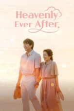 Nonton Film Heavenly Ever After (2025) WONGMOVIE
