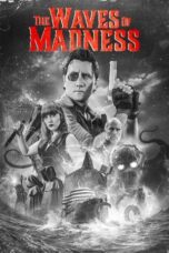 Nonton Film The Waves of Madness (2024) WONGMOVIE