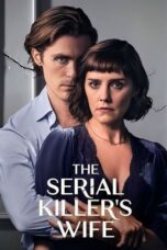 Nonton Film The Serial Killer’s Wife (2023) WONGMOVIE