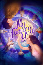 Nonton Film My Future You (2024) WONGMOVIE