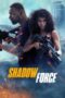 Nonton Film Shadow Force (2025) WONGMOVIE Nonton Film Shadow Force (2025) WONGMOVIE