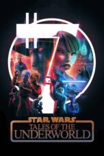 Nonton Film Star Wars: Tales of the Underworld (2025) WONGMOVIE