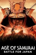 Nonton Film Age of Samurai: Battle for Japan (2021) WONGMOVIE