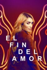 Nonton Film The End of Love (2022) WONGMOVIE