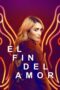 Nonton Film The End of Love (2022) WONGMOVIE