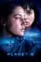 Nonton Film Planet B (2024) WONGMOVIE Nonton Film Planet B (2024) WONGMOVIE