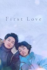 Nonton Film First Love (2022) WONGMOVIE