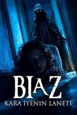 Nonton Film Biaz: Kara İyenin Laneti (2024) WONGMOVIE