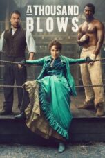 Nonton Film A Thousand Blows (2025) WONGMOVIE