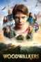 Nonton Film Woodwalkers (2024) WONGMOVIE