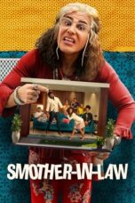 Nonton Film Smother-in-Law (2022) WONGMOVIE