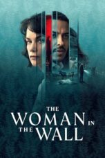 Nonton Film The Woman in the Wall (2023) WONGMOVIE